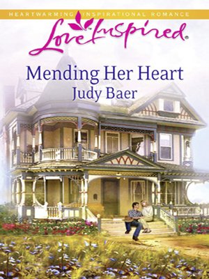 cover image of Mending Her Heart